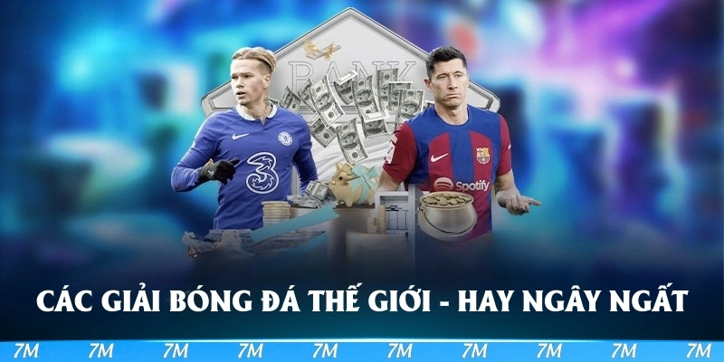 các giải bóng đá thế giới