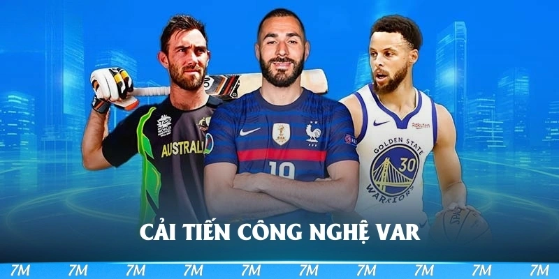 Cải tiến công nghệ VAR online
