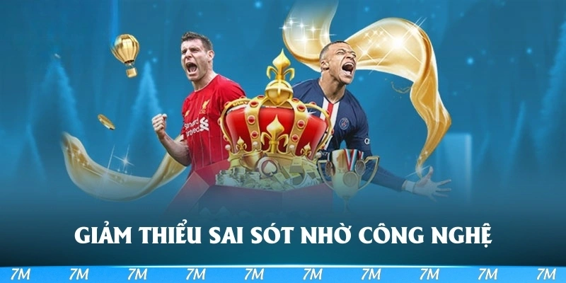 VAR - Công bằng hay tranh cãi?