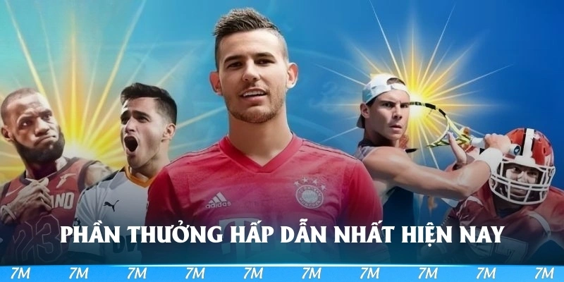 Phần thưởng hấp dẫn nhất hiện nay