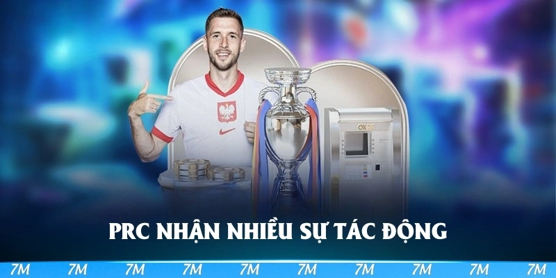 PRC trong bóng đá nhận về nhiều sự tác động