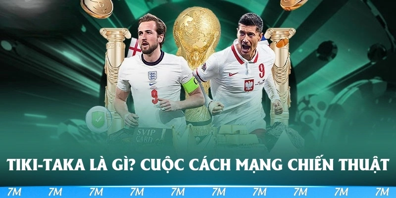 tiki taka là gì