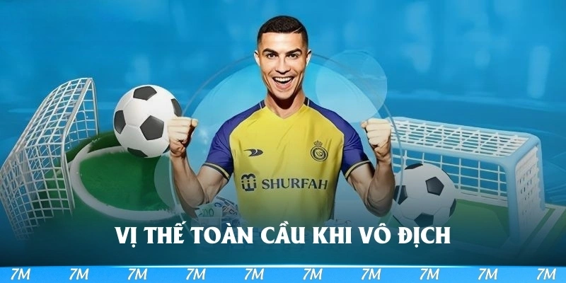 Vị thế trên toàn cầu khi vô địch